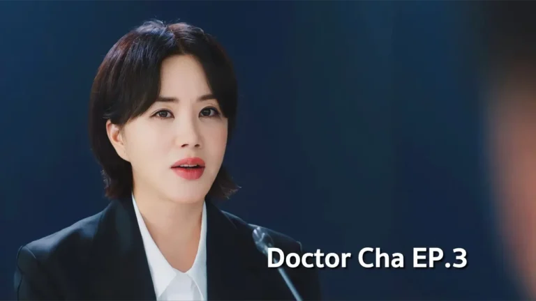 รีแคปซีรีส์ Doctor Cha EP.3 : ความอึดอัด