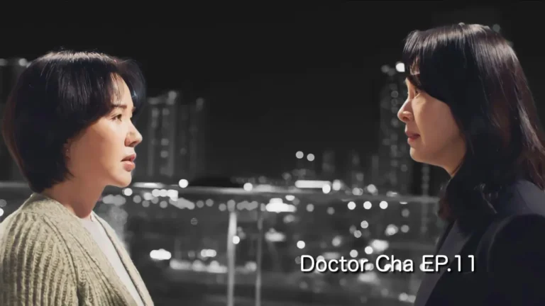 รีแคปซีรีส์ Doctor Cha EP.11 : บ้าไปแล้วเหรอ !