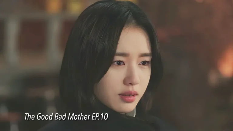 รีแคปซีรีส์ The Good Bad Mother EP.10 : ซ้ำรอยจูบ