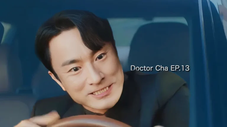 รีแคปซีรีส์ Doctor Cha EP.13 : เข้าทางแม่ยาย